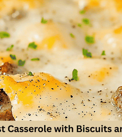 Breakfast Casserole with Biscuits and Gravy